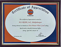Certificate of Appriciation - Achieved 1st Position in Xtra Power Fleet Card Selling Retail Outlet in Bareilly Divisional Office During April - 2009 to March - 2010